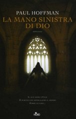 La mano sinistra di Dio, di Paul Hoffman