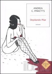 Depilando Pilar - Andrea G. Pinketts