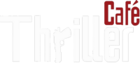 Thriller Café