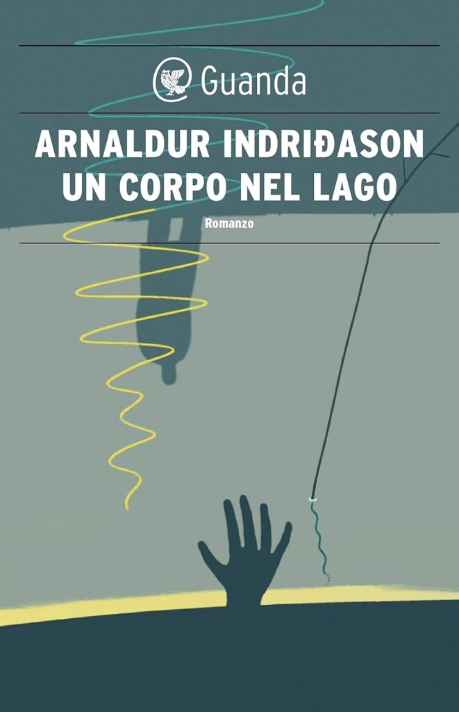 Un corpo nel lago – Arnaldur Indridason