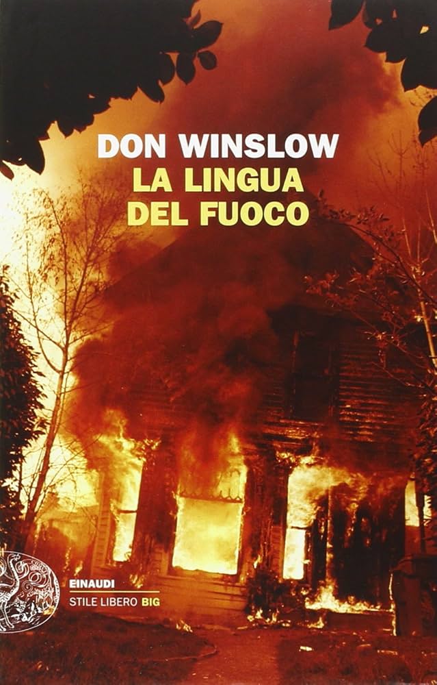 La lingua del fuoco – Don Winslow