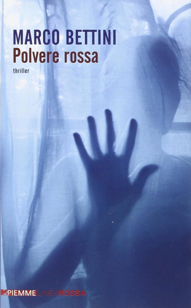 Polvere rossa – Marco Bettini