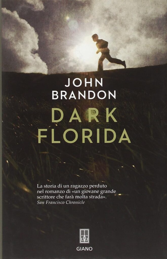 Dark Florida – John Brandon