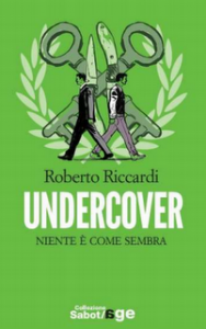 Undercover – Roberto Riccardi