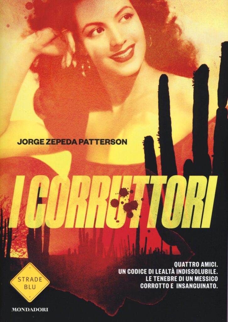 I corruttori – Jorge Zepeda Patterson