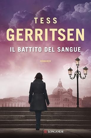 Il battito del sangue – Tess Gerritsen