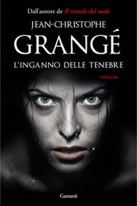 L'inganno delle tenebre di Jean-Christophe Grangé