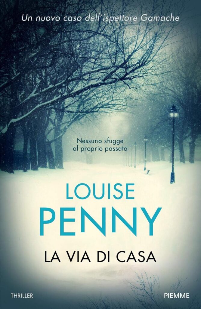 La via di casa – Louise Penny