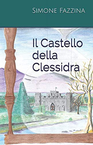 Il castello della clessidra – Simone Fazzina