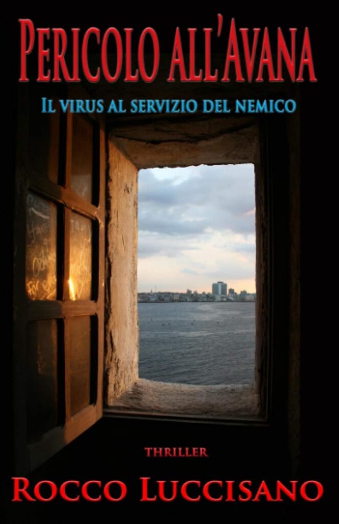 Pericolo all’Avana – Rocco Luccisano