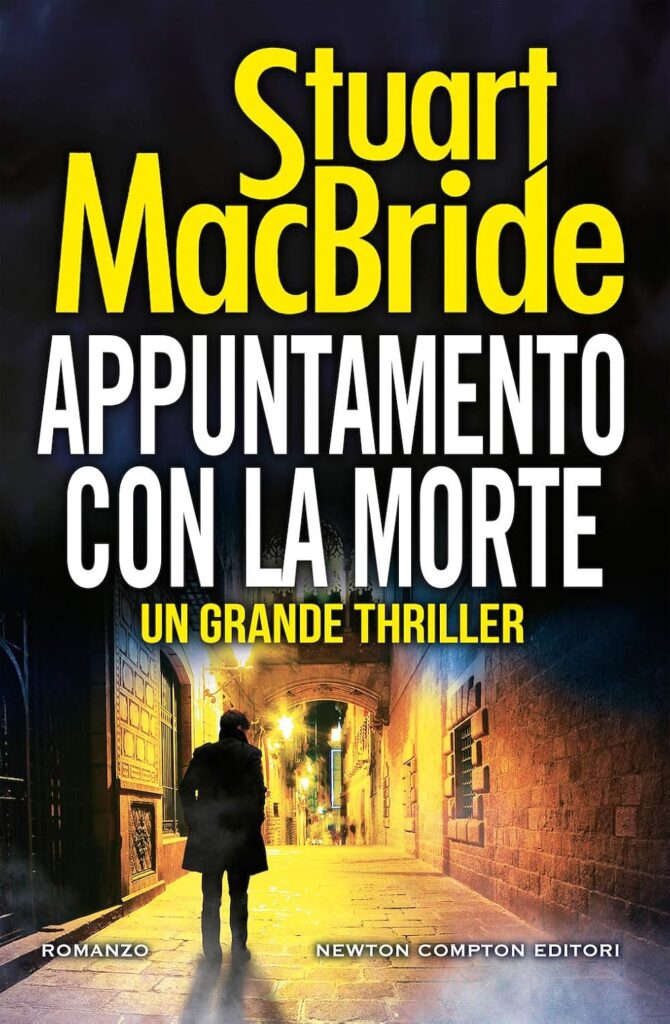 Appuntamento con la morte – Stuart MacBride