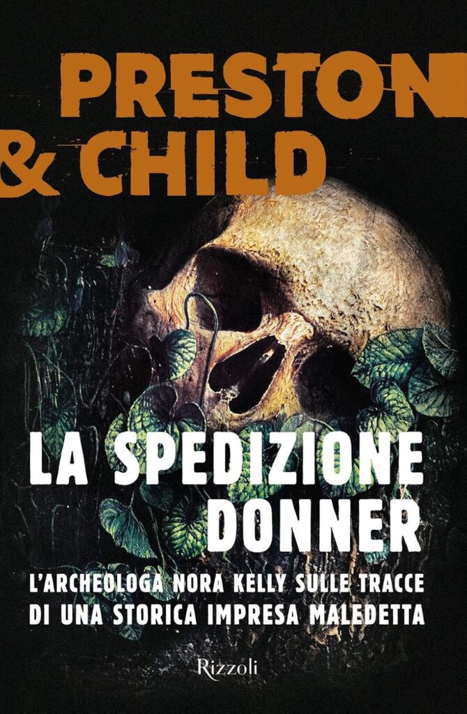 La spedizione Donner – Preston e Child