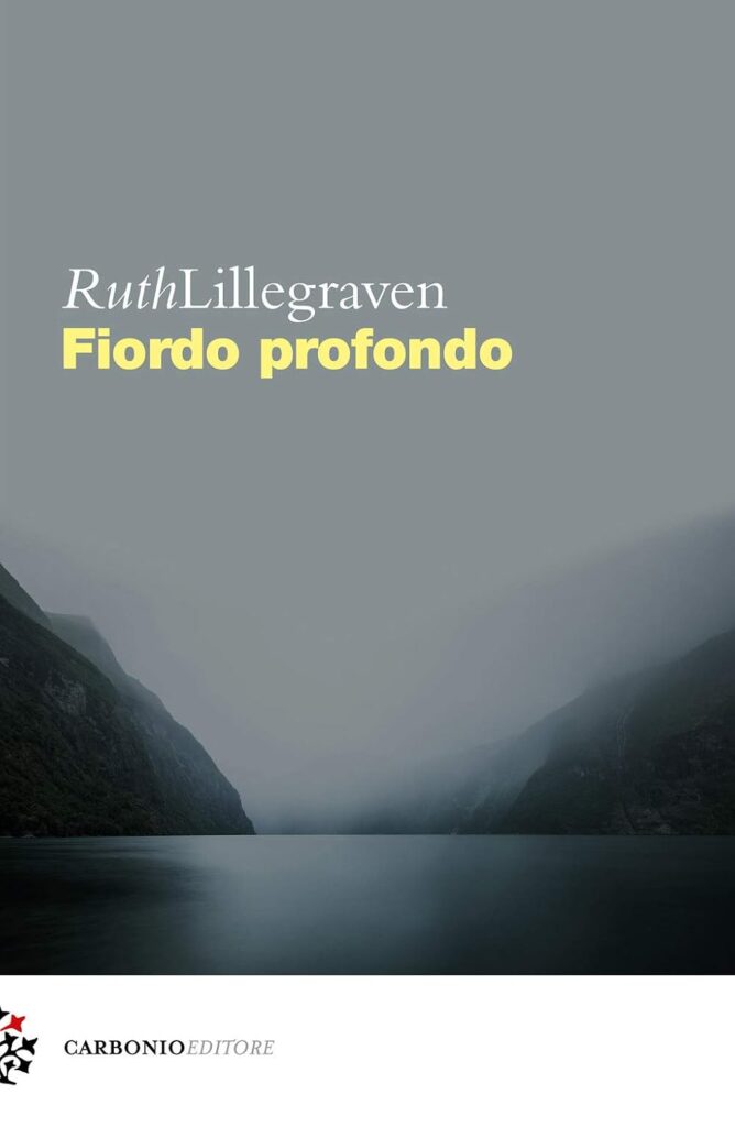 Fiordo profondo – Ruth Lillegraven