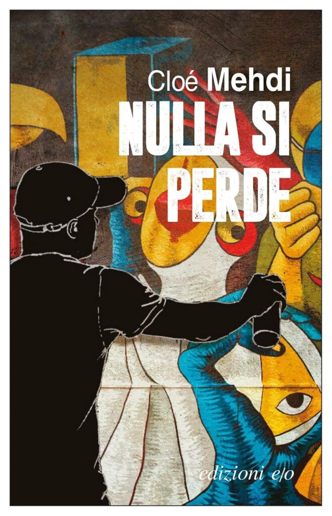 Nulla si perde – Cloé Mehdi