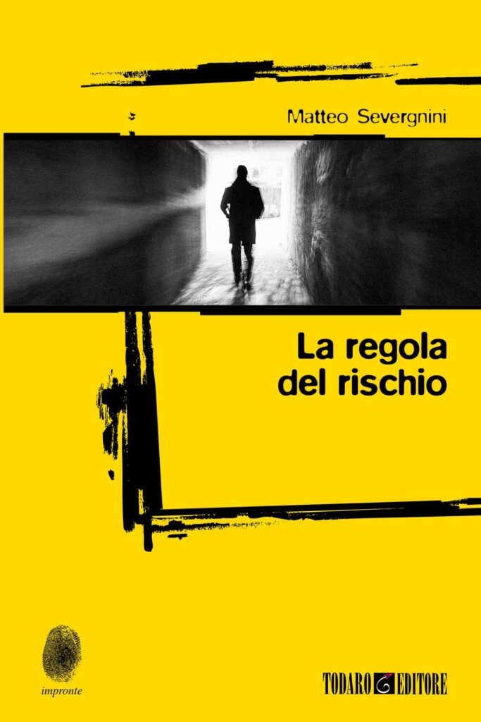 La regola del rischio – Matteo Servegnini