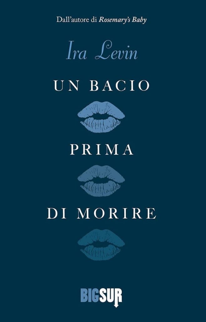 Un bacio prima di morire – Ira Levin