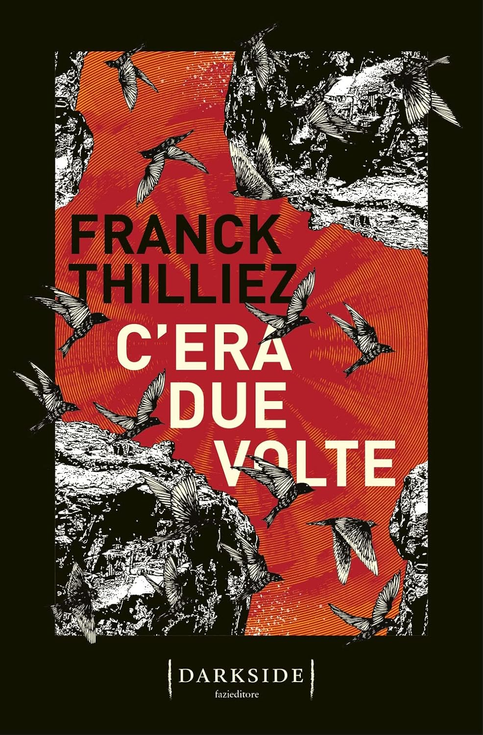 C’era due volte – Franck Thilliez