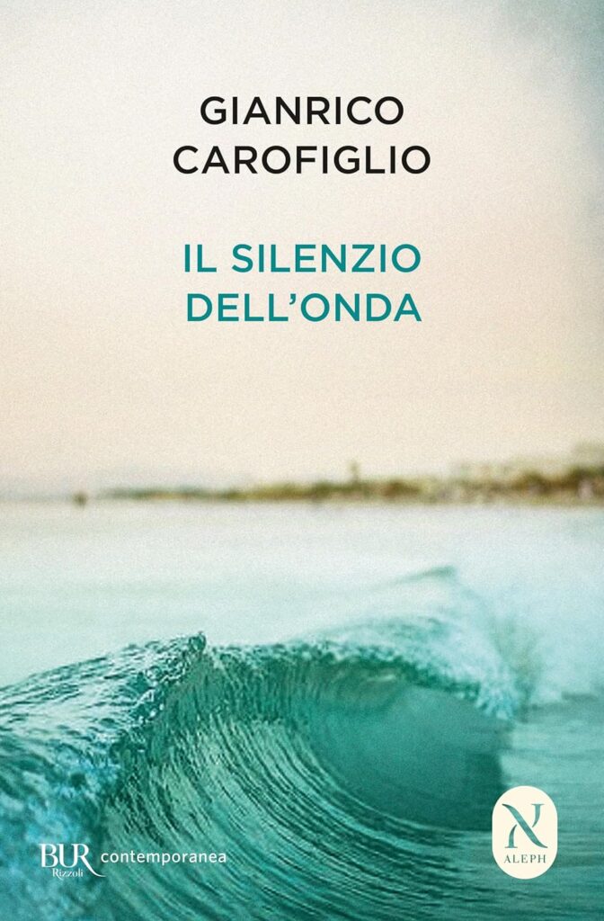 Il silenzio dell’onda – Gianrico Carofiglio