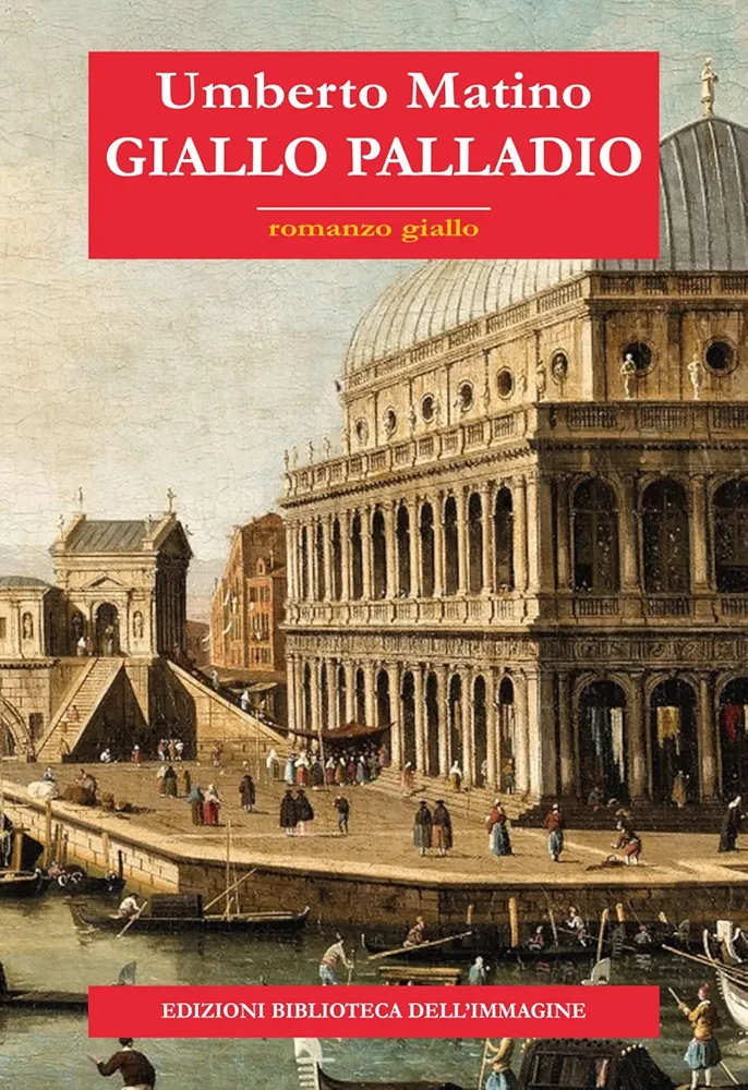 Giallo Palladio – Umberto Matino