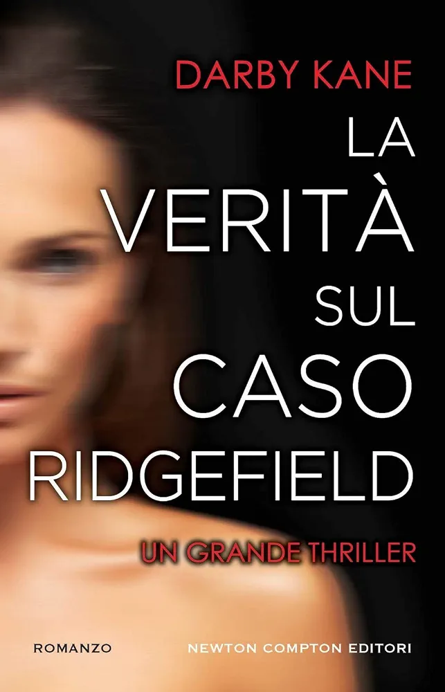 La verità sul caso Ridgefield – Darby Kane