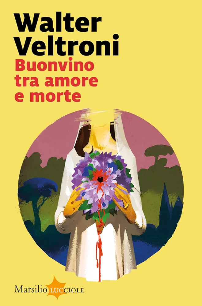 Buonvino tra amore e morte – Walter Veltroni