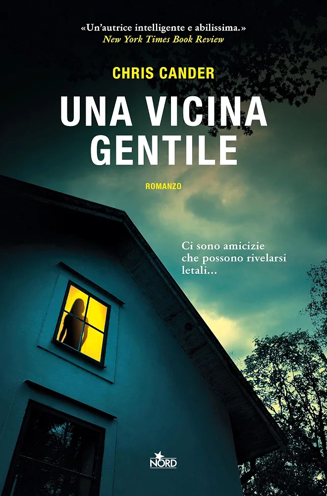 Una vicina gentile – Chris Cander