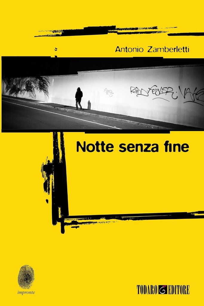 Notte senza fine – Antonio Zamberletti