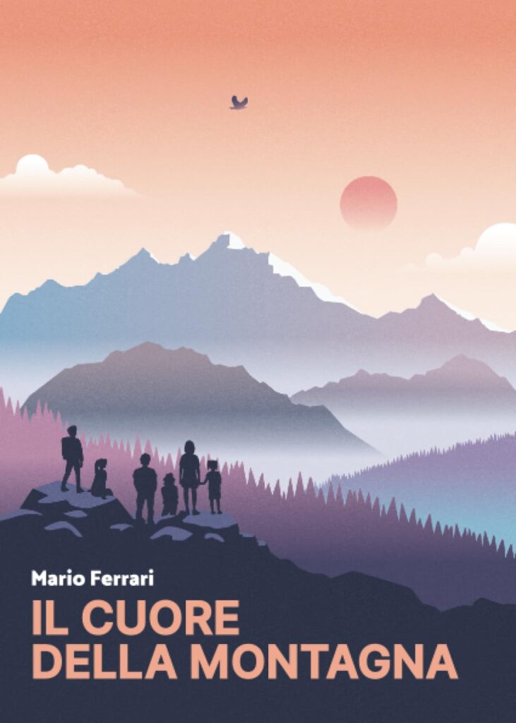 Il cuore della montagna – Mario Ferrari