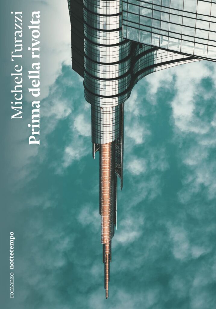 Prima della rivolta – Michele Turazzi