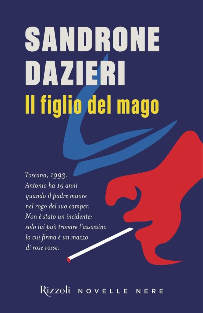 Il figlio del mago – Sandrone Dazieri