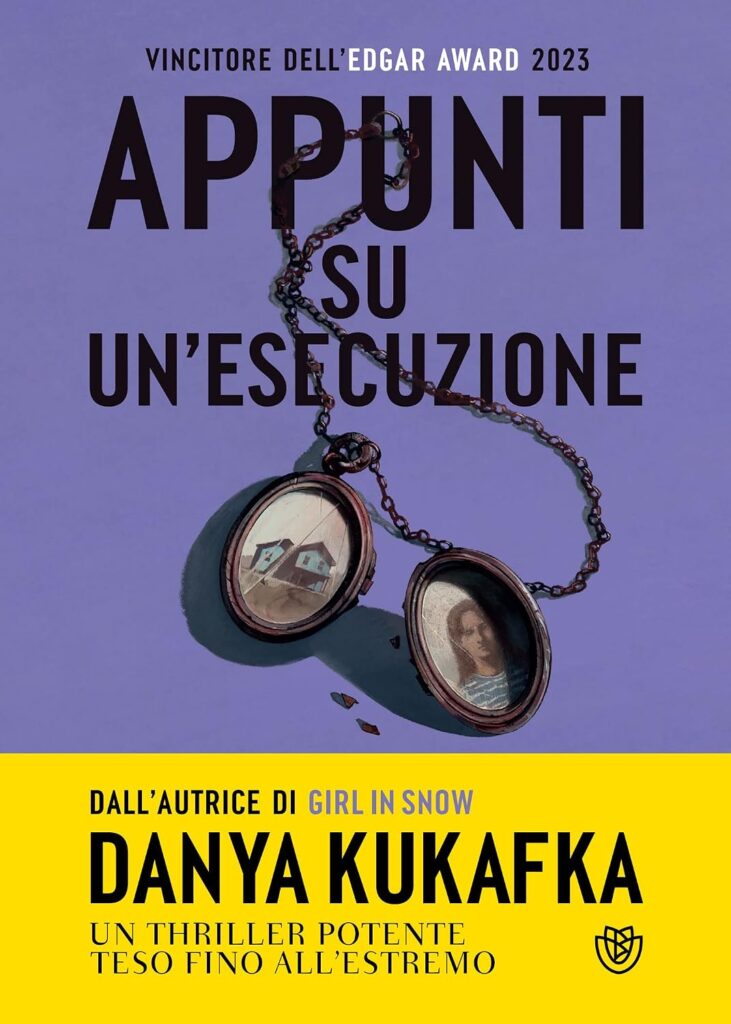 Appunti su un’esecuzione – Danya Kukafka