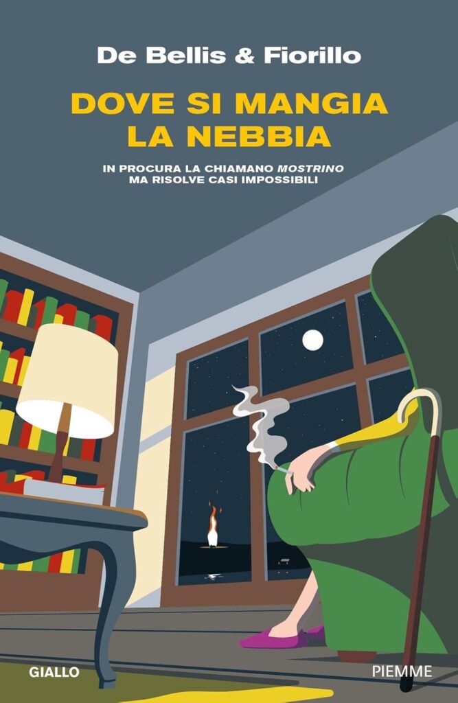 Dove si mangia la nebbia – De Bellis & Fiorillo