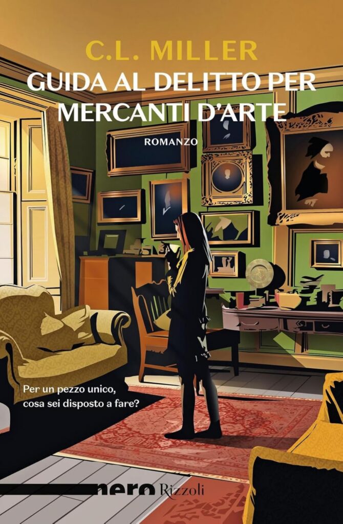 Guida al delitto per mercanti d’arte – C. L. Miller