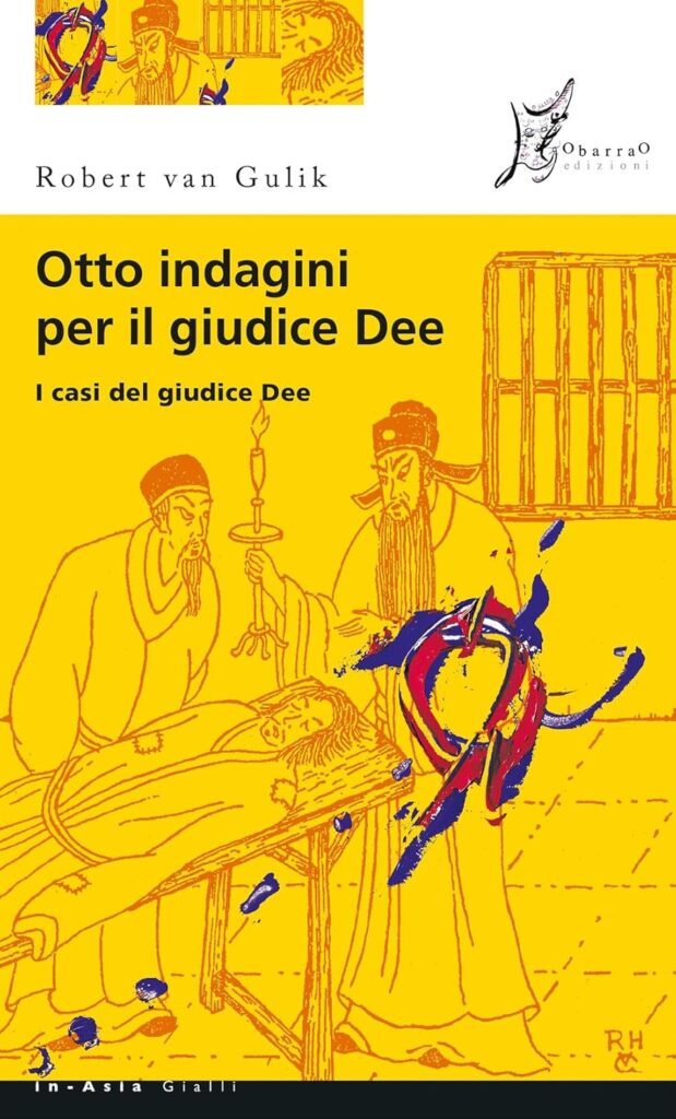 Otto indagini per il Giudice Dee – Robert Van Gulik