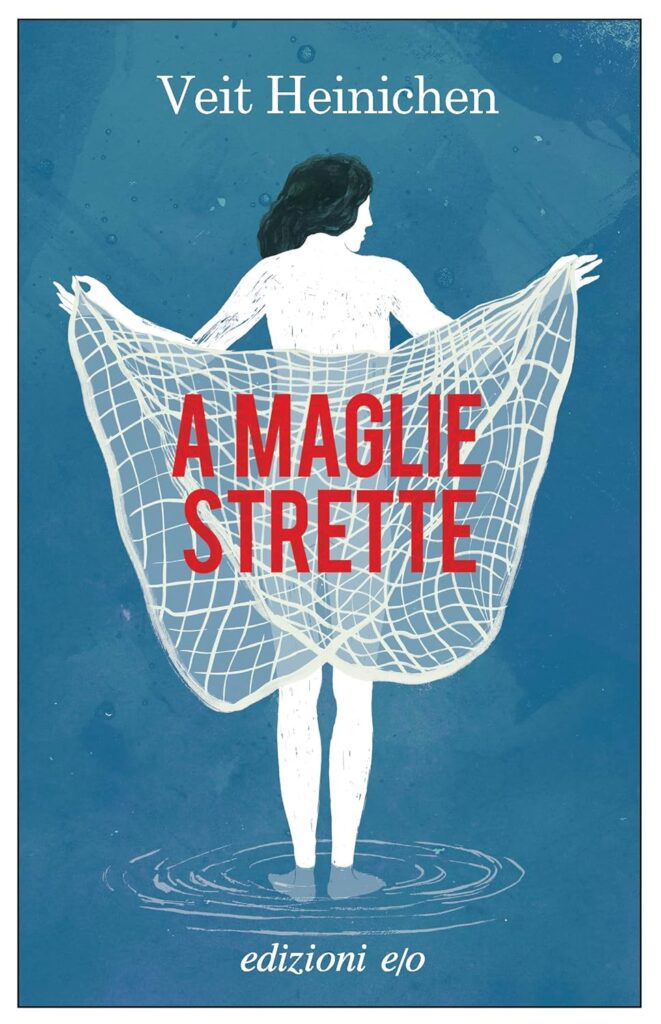 A maglie strette – Veit Heinichen