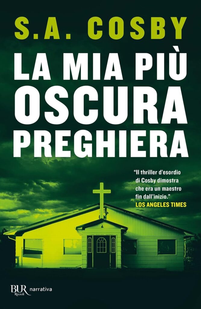 La mia più oscura preghiera – S.A. Cosby