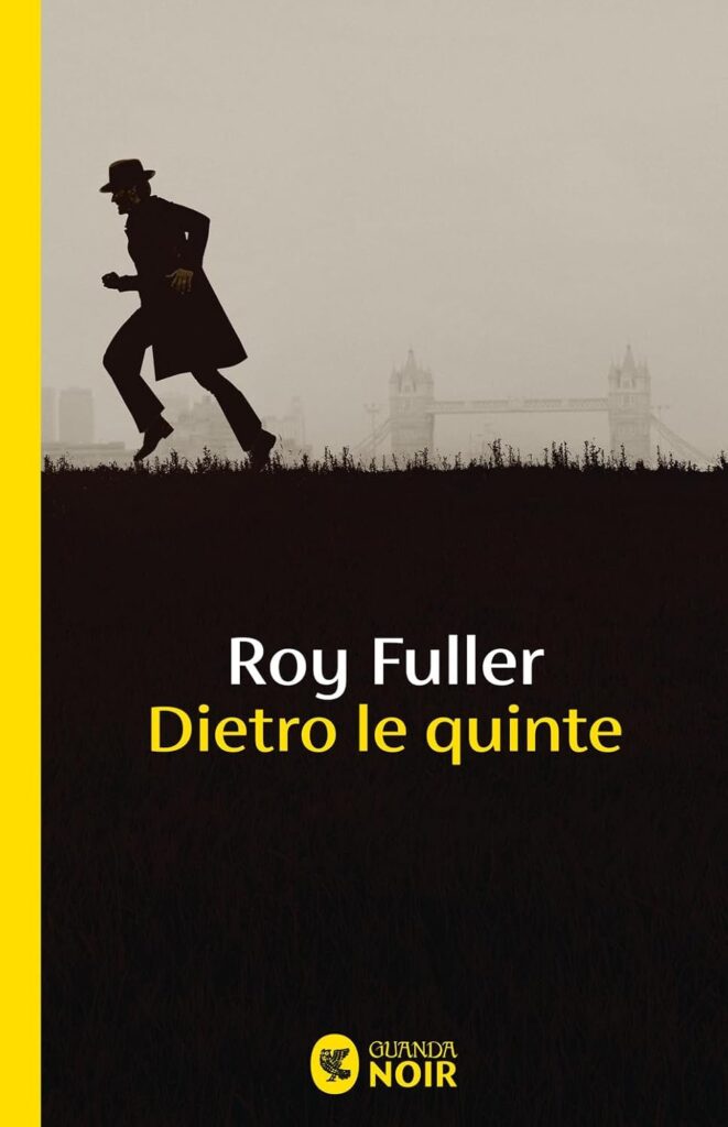 Dietro le quinte – Roy Fuller