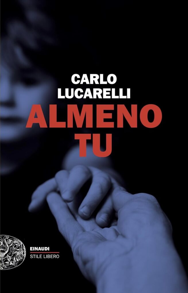 Almeno tu – Carlo Lucarelli
