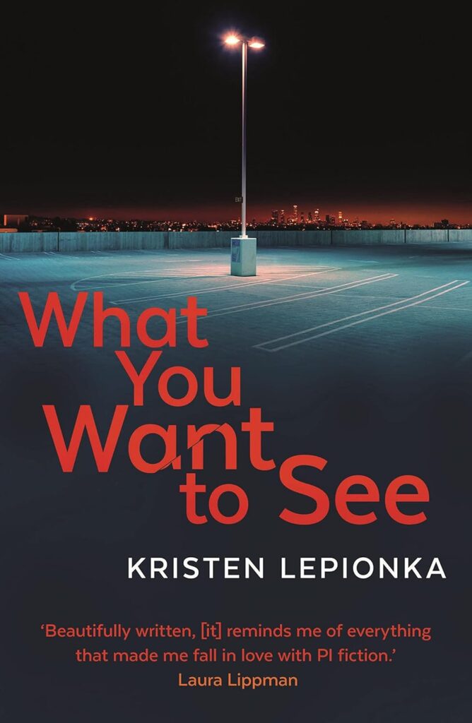 What you want to see – Kristen Lepionka