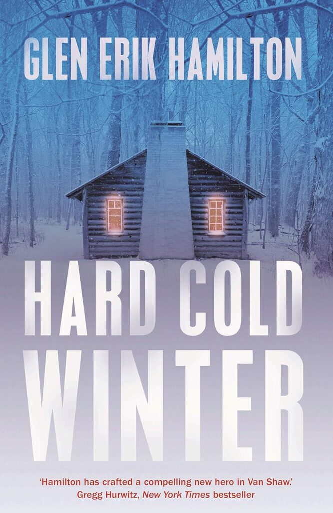 Hard cold winter – Glenn Erik Hamilton