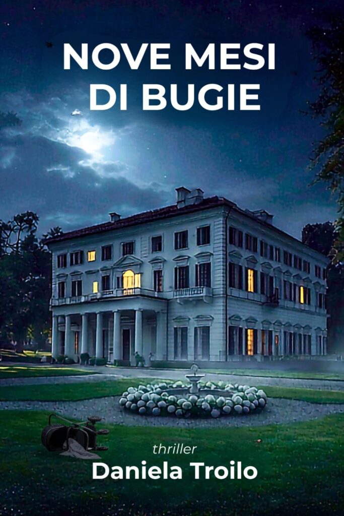 Nove mesi di bugie – Daniela Troilo