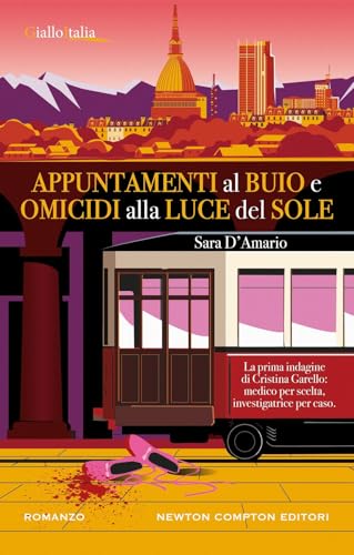 Appuntamenti al buio e omicidi alla luce del sole – Sara d’Amario