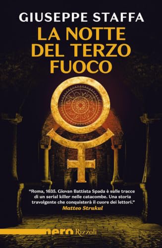 La Notte del Terzo Fuoco – Giuseppe Staffa