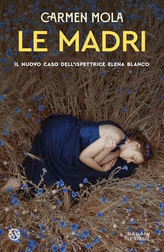 Le madri – Carmen Mola