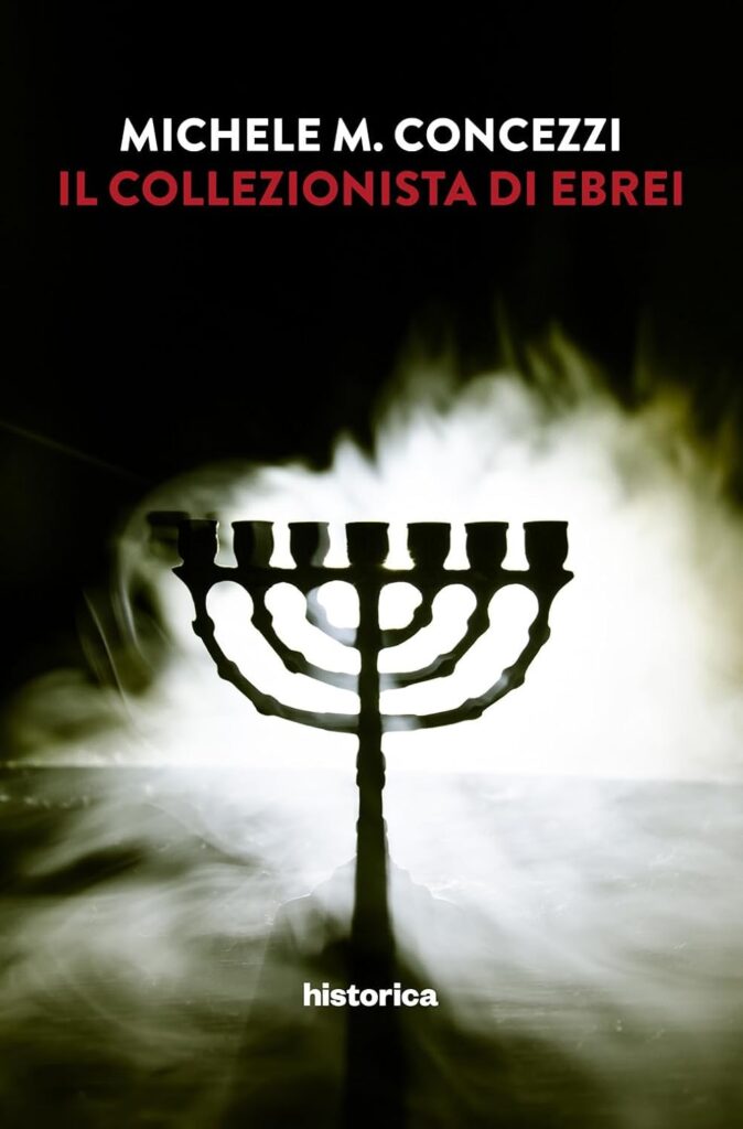 Il collezionista di ebrei – Michele Concezzi