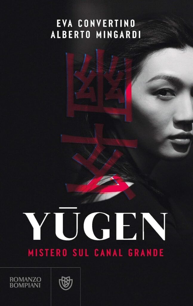 Yūgen. Mistero sul Canal Grande – Eva Convertino e Alberto Mingardi