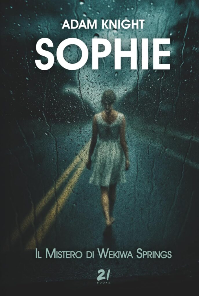 Sophie. Il mistero di Wekiwa Springs – Adam Knight