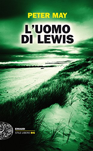 L’uomo di Lewis – Peter May