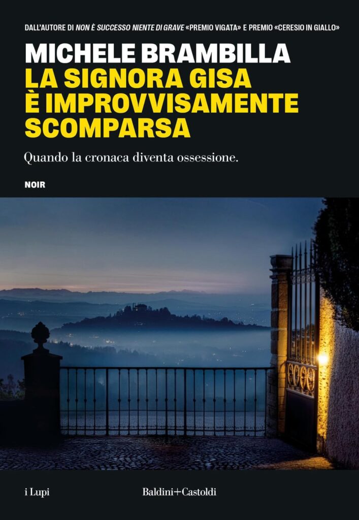 La signora Gisa è improvvisamente scomparsa – Michele Brambilla