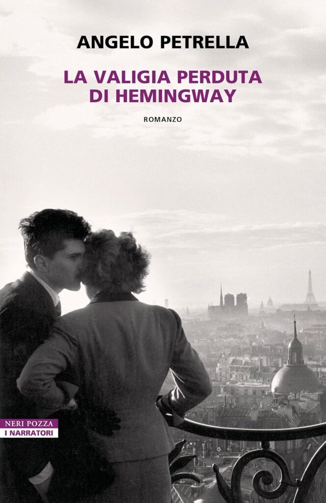 La valigia perduta di Hemingway – Angelo Petrella